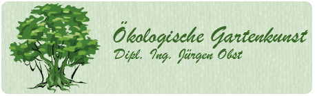 Ökologische Gartenkunst, Firma Jürgen Obst 